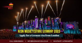 Neon Music Festival Germany 2023: Apply for a German visa from London